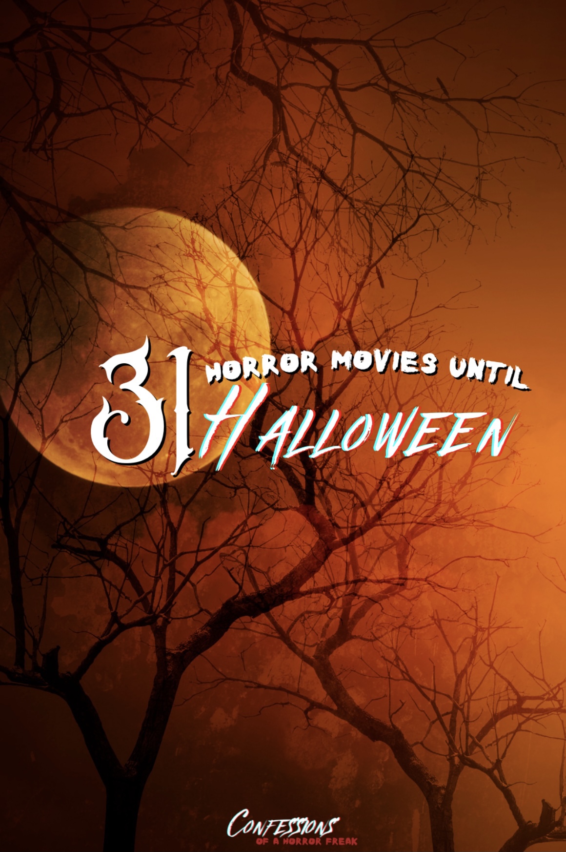 31 Horror Movies To Watch On October - Confessions Of A Horror Freak