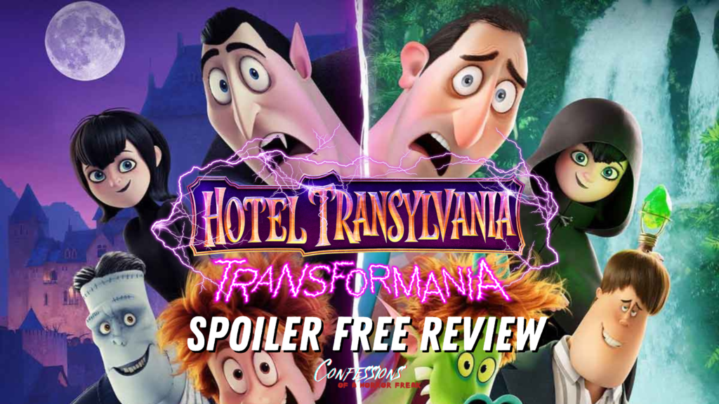 Hotel Transilvania 4 Transformania 2022 Spoiler Free Review Confessions Of A Horror Freak